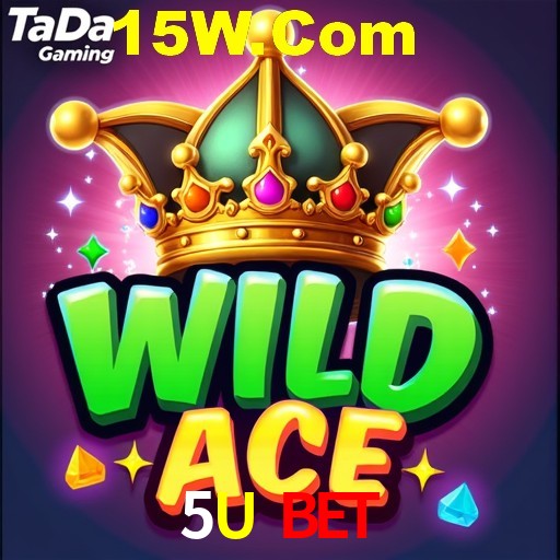 5U Bet,5Ubet.Com